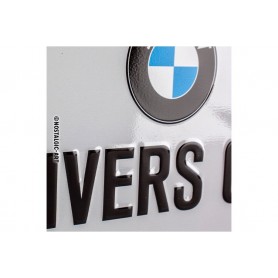 Metal Sign BMW Drivers Only 20 x 10 cm - Nostalgic-Art